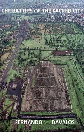 The Battles of the Sacred City