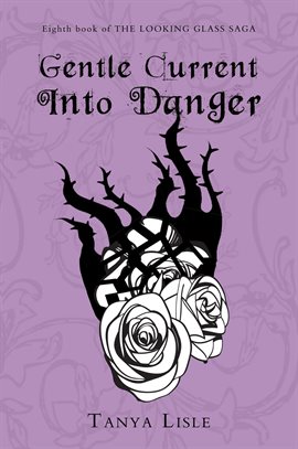 Cover image for Gentle Current Into Danger