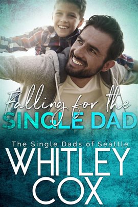 Cover image for Falling for the Single Dad