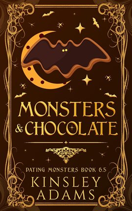Cover image for Monsters & Chocolate: A Valentine's Day Paranormal Romantic Comedy