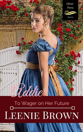 Imagen de portada para Addie: To Wager on Her Future