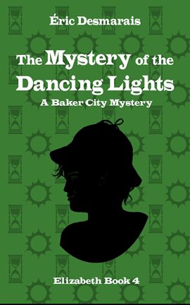 Cover image for The Mystery of the Dancing Lights