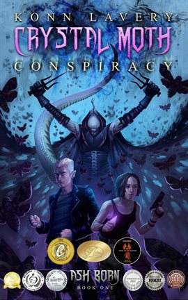 Cover image for Crystal Moth Conspiracy: Ash Born Book One