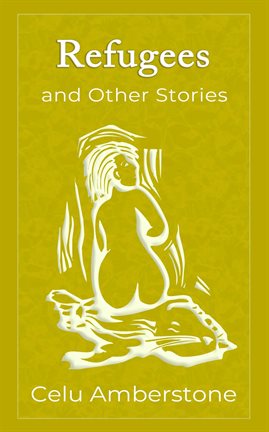 Cover image for Refugees and Other Stories