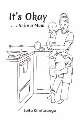 Cover image for It's Okay . . . To Be a Mum