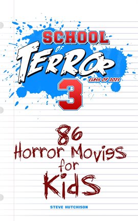 Cover image for School of Terror 2021: 86 Horror Movies for Kids