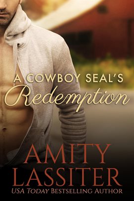 Imagen de portada para A Cowboy SEAL's Redemption