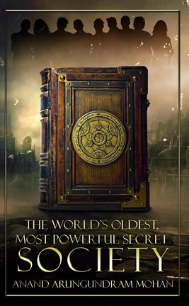 Cover image for The World's Oldest, Most Powerful Secret Society