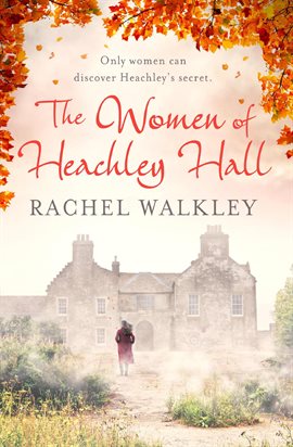 Cover image for The Women of Heachley Hall