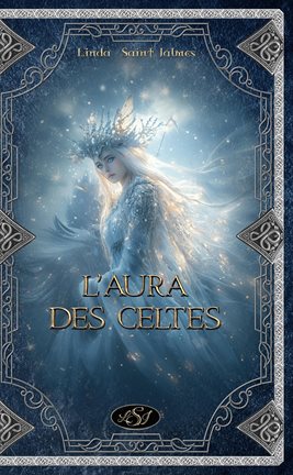 L'aura Des Celtes