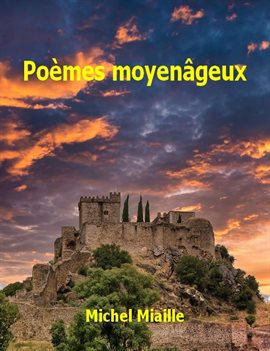 Cover image for Poèmes moyenâgeux