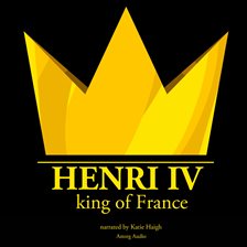 Cover image for Henri IV, King of France