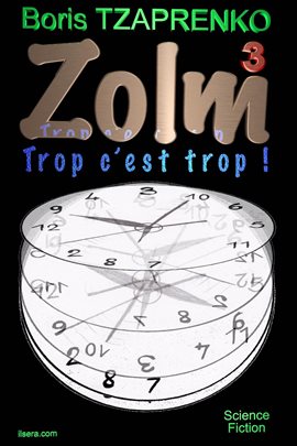 Cover image for Zolm 3 Trop C'est Trop !