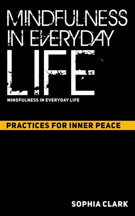 Cover image for Mindfulness in Everyday Life