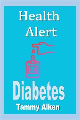 Cover image for Health Alert: Diabetes