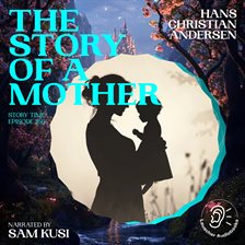 The Story of a Mother