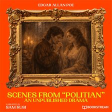 Scenes From "Politian"