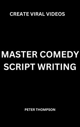 Cover image for Master Comedy Script Writing