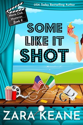 Cover image for Some Like It Shot (Movie Club Mysteries, Book 6)