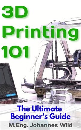 Cover image for 3D Printing 101