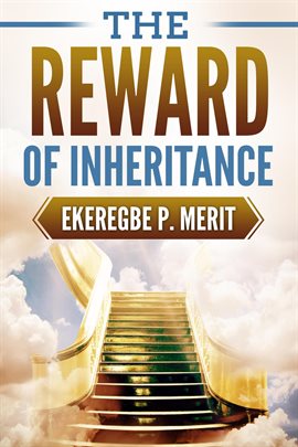 Cover image for The Reward of Inheritance