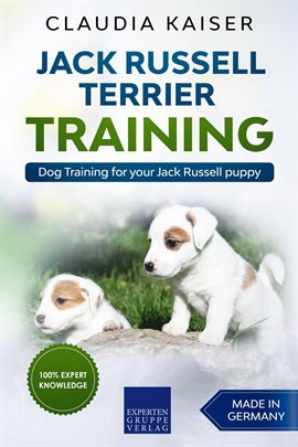 Cover image for Jack Russell Terrier Training: Dog Training for Your Jack Russell Puppy