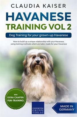 Cover image for Havanese Training, Vol 2: Dog Training for Your Grown-up Havanese