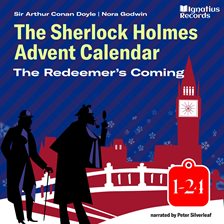Cover image for The Sherlock Holmes Advent Calendar: The Redeemer's Coming