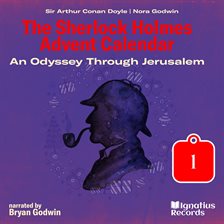 Cover image for An Odyssey Through Jerusalem (the Sherlock Holmes Advent Calendar, Part 1)