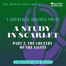 Imagen de portada para A Study in Scarlet (Part 2: The Country of the Saints)