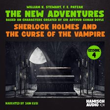 Imagen de portada para Sherlock Holmes and the Curse of the Vampire: The New Adventures, Episode 4