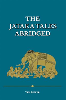 Cover image for The Jataka Tales Abridged