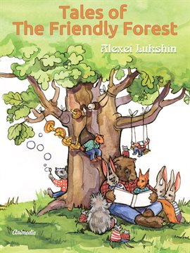 Cover image for Tales of The Friendly Forest