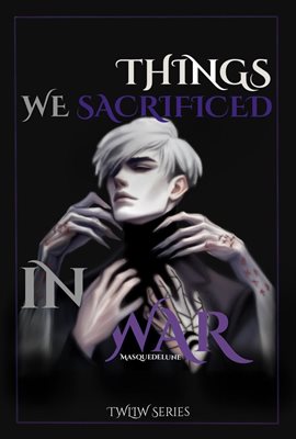 Imagen de portada para Things We Sacrificed in War