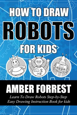 Cover image for How To Draw Robots for Kids