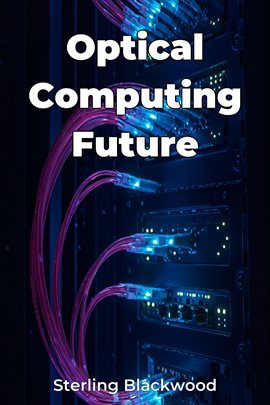 Optical Computing Future