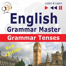 Cover image for English Grammar Master: Grammar Tenses