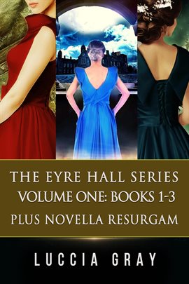 Cover image for The Eyre Hall Series Volume One