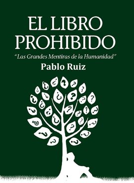 Cover image for El Libro Prohibido - Las Grandes Mentiras de la Humanidad