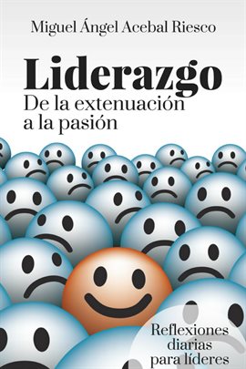 Cover image for Liderazgo. De la extenuación a la pasión