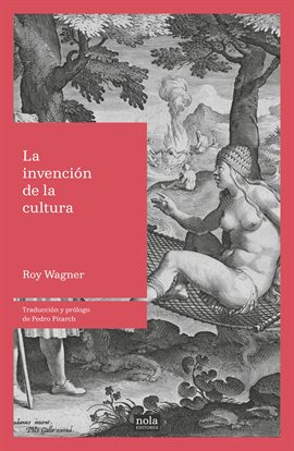Cover image for La invención de la cultura