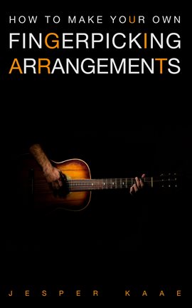 Imagen de portada para How to make your own fingerpicking arrangements