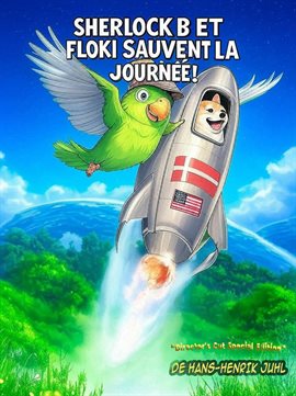 Sherlock B et Floki sauvent la journée