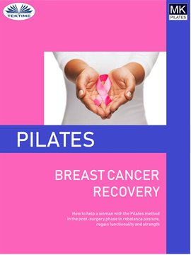 Cover image for Pilates And Breast Cancer Recovery