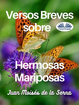 Cover image for Versos Breves Sobre Hermosas Mariposas