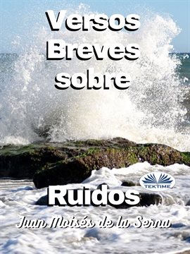 Cover image for Versos Breves Sobre Ruidos