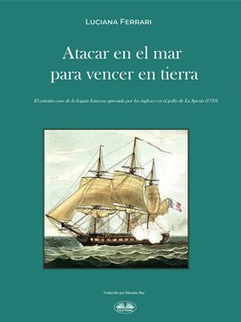 Cover image for Atacar En El Mar Para Vencer En Tierra