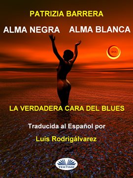 Cover image for Alma Negra Alma Blanca