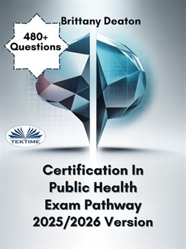 Certification in Public Health Exam Pathway 2025/2026 Version