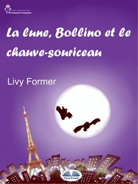 Cover image for La Lune, Bollino Et Le Chauve-Souriceau